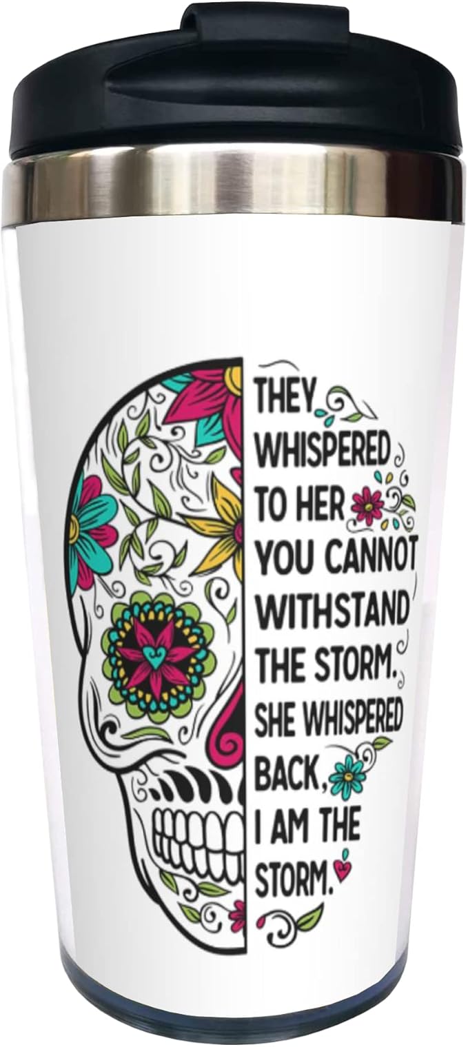 Stainless Steel Travel Mug 13 OZ- Sugar Skull Vacuum Tumbler with Flip Lid, Funny Coffee Cup I Am The Storm Gift for Women Artists Friends Birthday - sugar skull beach towel