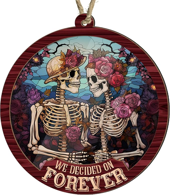 Artsy Woodsy Skeleton Couple We Decided On Forever Suncatcher Ornament, Valentines Couples Skull, Gifts for Boyfriend Girlfriend Engagement, Bedroom Kitchen Car Accessories, Gothic Love Romance Gifts - sugar skull christmas ornament