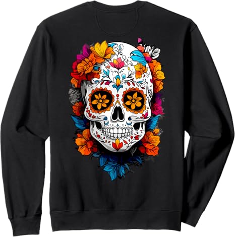Sugar Skull Halloween Dia De Muertos ON BACK - sugar skull sweatshirt womens