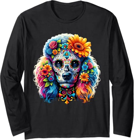 Poodle Dog Cinco De Mayo Sugar Skull Flower - sugar skull long sleeve shirt mens