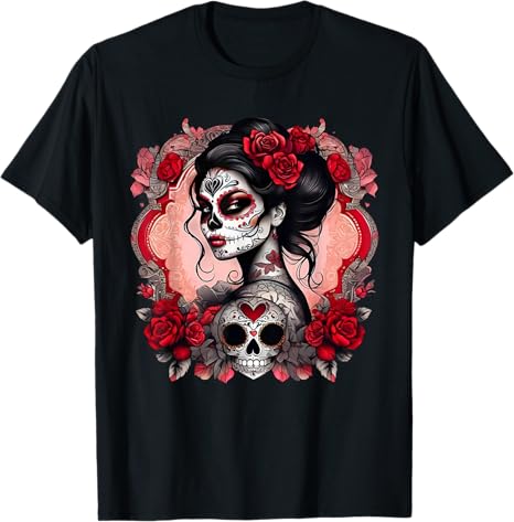 Women De Los Muertos La Catrina Day Of The Dead - sugar skull t-shirt womens