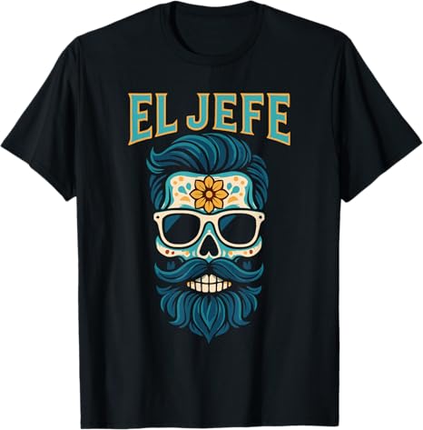 El Jefe Dia De Los Muertos Decorations - sugar skull t-shirt womens