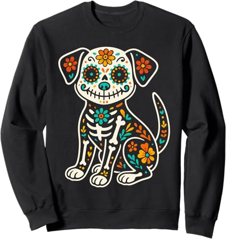 Dog Dia De Los Muertos Decorations - sugar skull sweatshirt womens