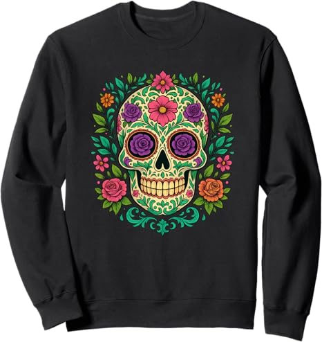 Day Of The Dead Mexico Dia De Los Muertos Merch - sugar skull sweatshirt womens