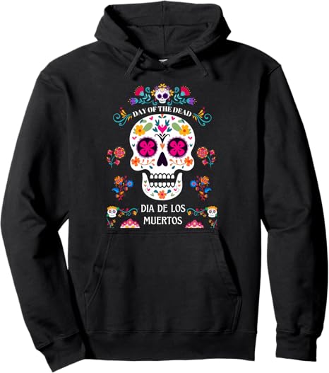 Day Of The Dead Mexico Dia De Los Muertos - sugar skull hoodie mens